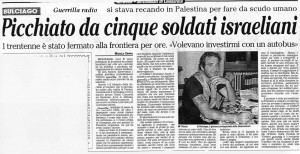 L'articolo su Vittorio Arrigoni assalito da militari israeliani